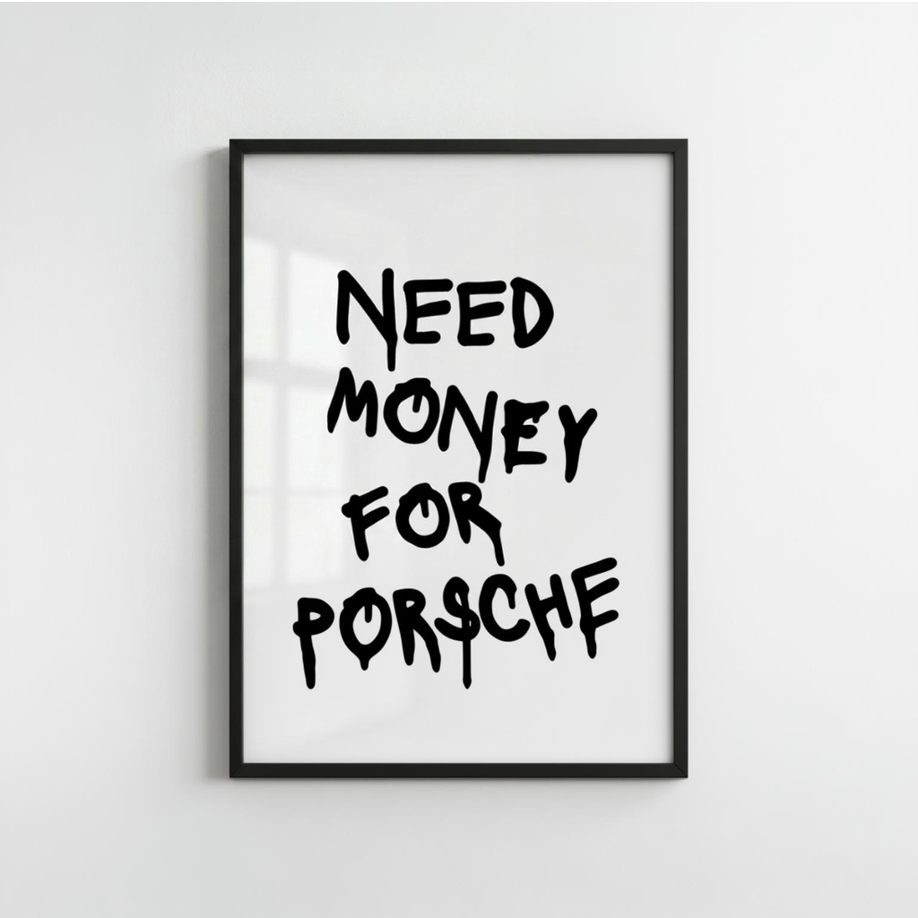 Need Money For Porsche
